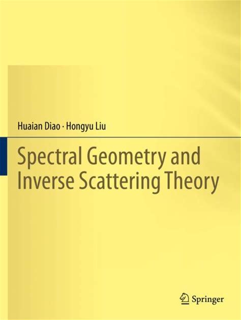 Spectral Geometry And Inverse Scattering Theory - Diao, Liu - Soft Cover