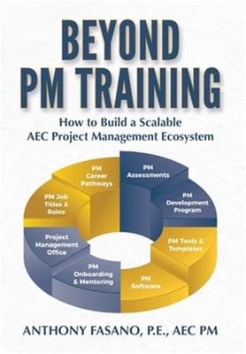 Beyond Training: How To Build A Scalable Aec Project Management