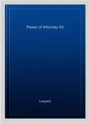 Power Of Attorney Kit, Paperback By Lawpack, Brand New, Free Shipping