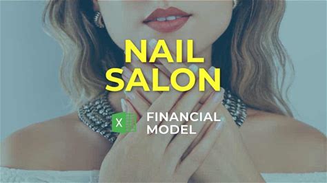 Nail Salon Financial Model Excel Template