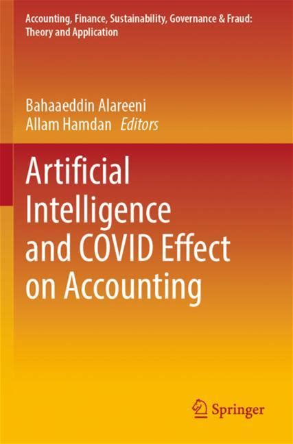 Artificial Intelligence And COVID Effect On Accounting - Alareeni, Hamdan - Soft Cover