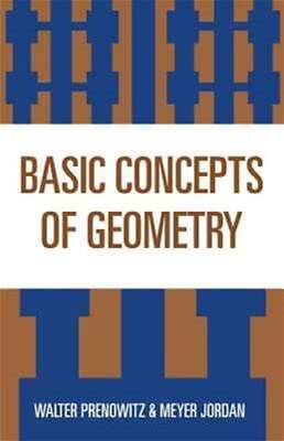 Basic Concepts Of Geometry By Walter Prenowitz: