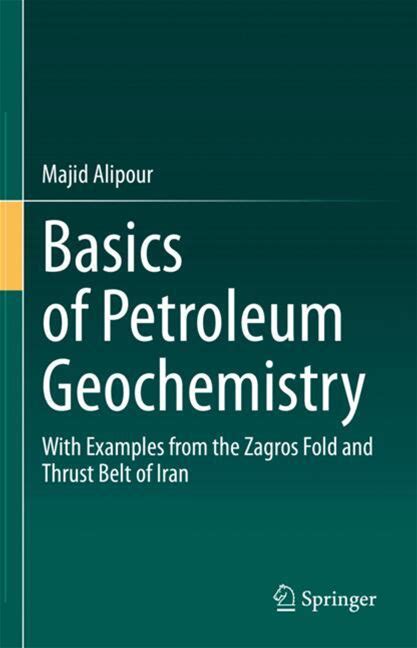 Basics Of Petroleum Geochemistry - Alipour - Hard Cover