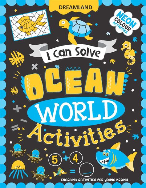 Dreamland Publications Ocean World Activities - I Can Solve Activity Book For Kids Age 4- 8 Years | With Colouring Pages, Mazes, Dot-To-Dots -