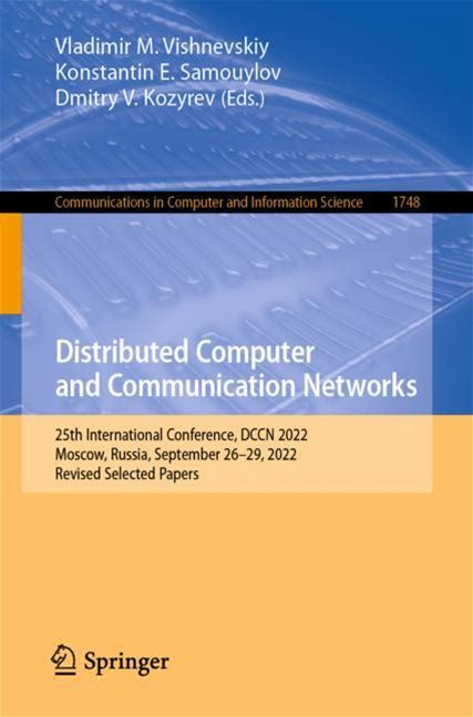 Distributed Computer And Communication Networks - Vishnevskiy, Samouylov, Kozyrev - Soft Cover