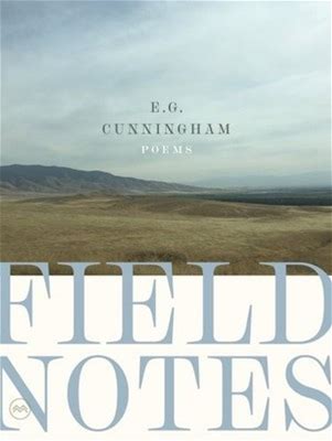 Field Notes By Cunningham, E. G., Like Used, Free Shipping In The Us