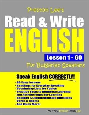 Preston Lee's Read & Write English Lesson 1 - 60 For Bulgarian