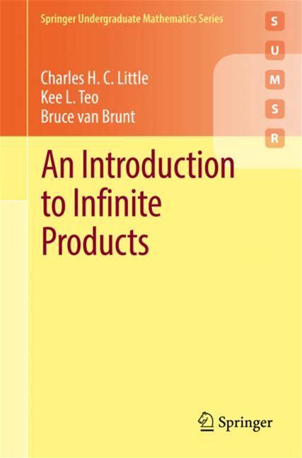 An Introduction To Infinite Products - Little, Teo, Van Brunt - Soft Cover