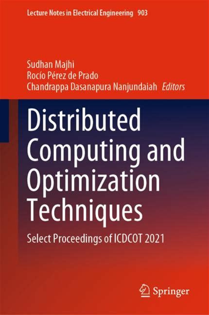 Distributed Computing And Optimization Techniques - Majhi, Prado, Dasanapura Nanjundaiah - Hard Cover