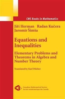 Equations And Inequalities: Elementary Problems And Theorems In