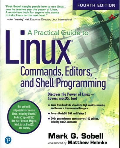 Practical Guide To Linux Commands, Editors, And Shell Programming, A