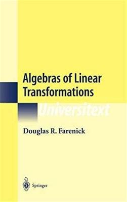 Algebras Of Linear Transformations - Hardcover, By Farenick Douglas R.