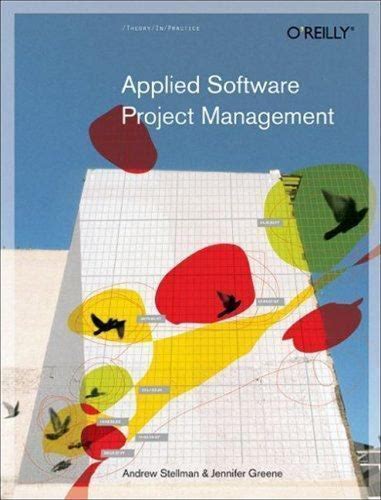 Applied Software Project Management By Stellman, Andrew
