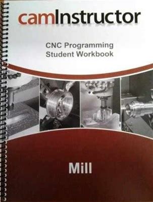 Caminstructor Cnc Programming Student - Spiral-Bound, By Generic Mill