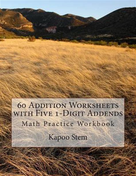 60 Addition Worksheets With Five 1-Digit Addends