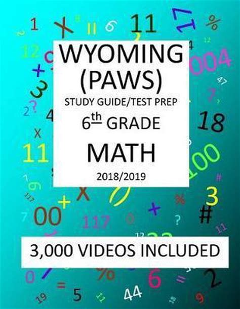 6th Grade WYOMING PAWS, 2019 MATH, Test Prep