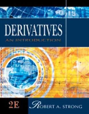 Derivatives: An Introduction By Robert A Strong: Used