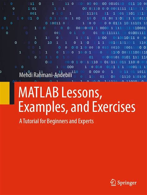 MATLAB Lessons, Examples, And Exercises