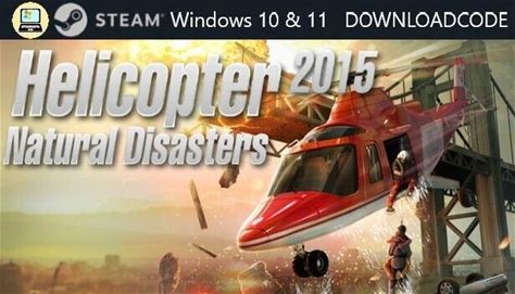 Neu Pc Computer Spiel Helicopter 2015 Natural Disasters Für Windows 10