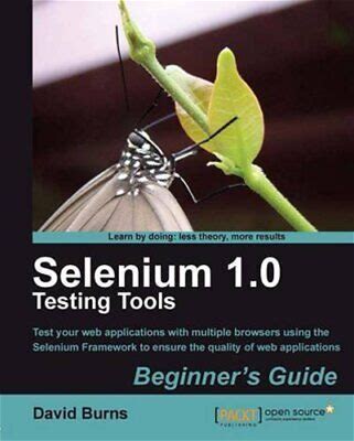Selenium 1.0 Testing Tools By David Burns