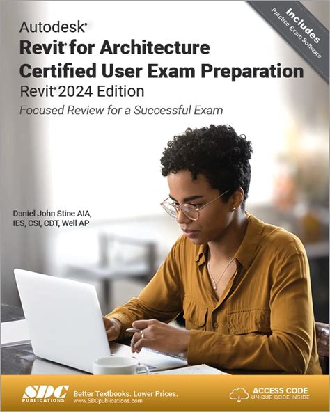 Autodesk Revit For Architecture Certified User Exam Preparation (Revit 2024 Edition)