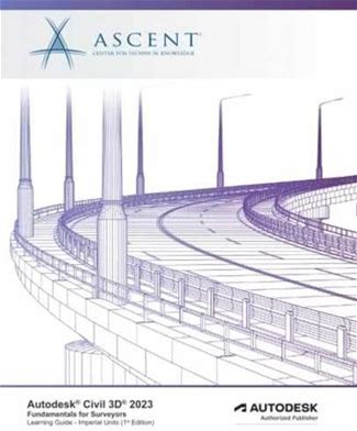 Autodesk Civil 3D 2023: Fundamentals For - Paperback, By Ascent -