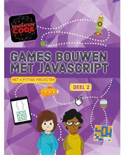 Games Bouwen Met Javascript (Hardback)
