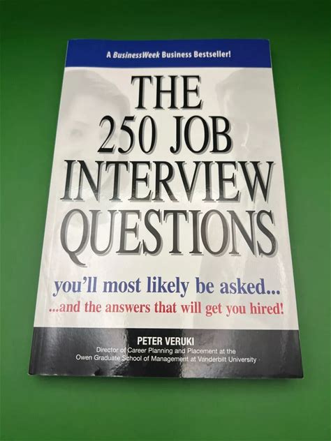 250 Job Interview Questions : You'll Most Likely Be Asked... And The