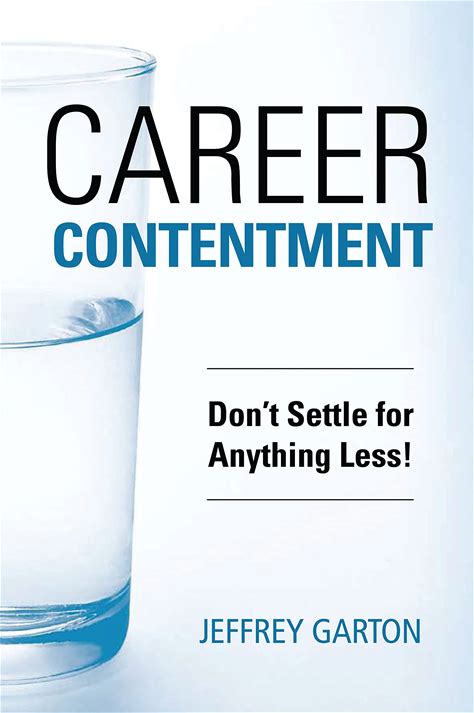 Career Contentment: Don't Settle For Anything Less!