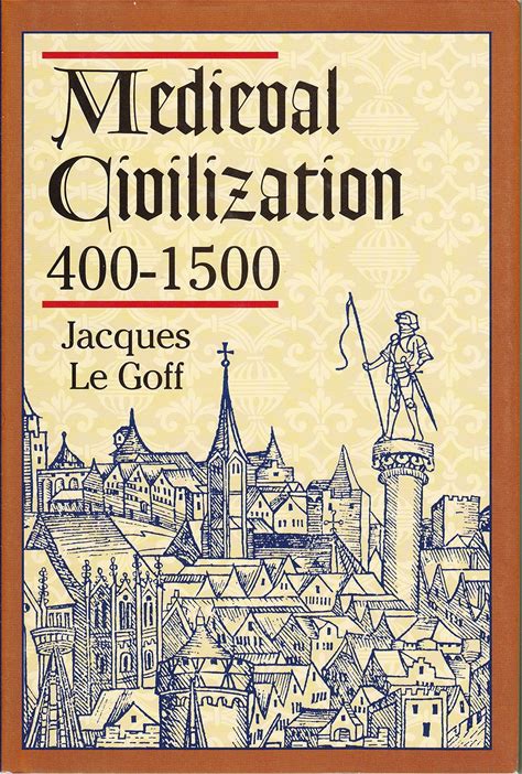 Medieval Civilization 400-1500 - Le Goff, Jacques - Good - See Condition Not...