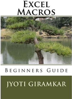 Excel Macros: Beginners Guide Paperback 1497470307 9781497470309 Mrs. Jyoti B. Giramkar