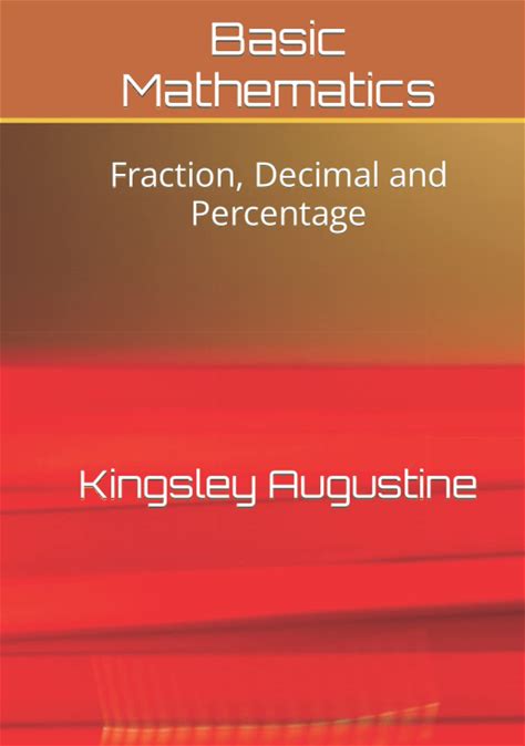 Basic Mathematics: Fraction, Decimal And Percentage