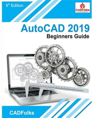 Autocad Beginners Guide Autocad 2019 Beginners Guide, (Paperback)