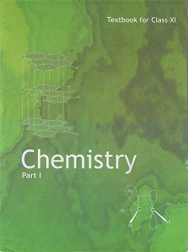 Chemistry Textbook Part - 1 For Class - 11 - 11082 By Ncert