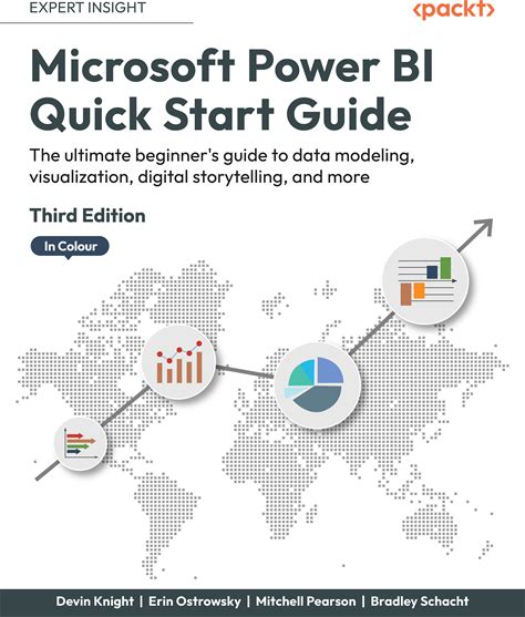 Microsoft Power BI Quick Start Guide: The Ultimate Beginner's Guide To Data Modeling, Visualization, Digital Storytelling, And More, Third Edition