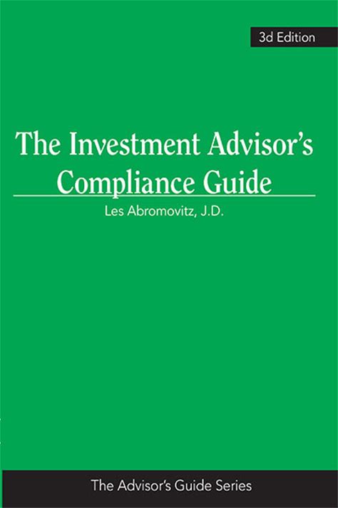 The Investment Advisors Compliance Guide - 3rd Edition (Ebook)