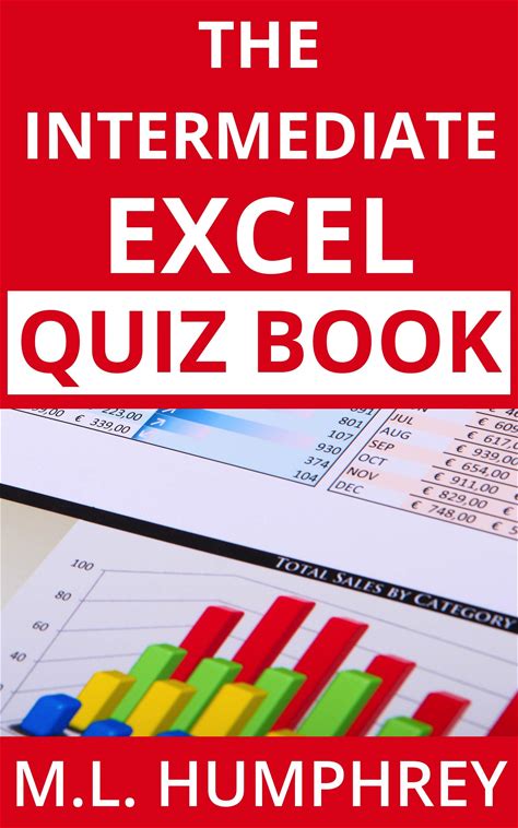 The Intermediate Excel Quiz Book (Excel Essentials Quiz 2)