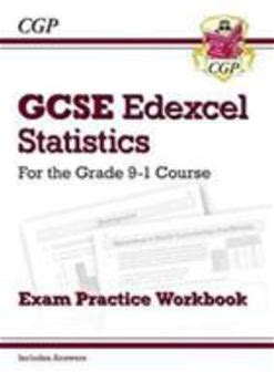 GCSE Statistics Edexcel Exam Practice Workbook For The Grade 91 Course (Includes Answers) (CGP GCSE Statistics 91 Revision) By CGP Books By Thriftbooks
