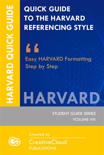 Quick Guide To The Harvard Referencing Style: Easy Harvard ... - Ebook
