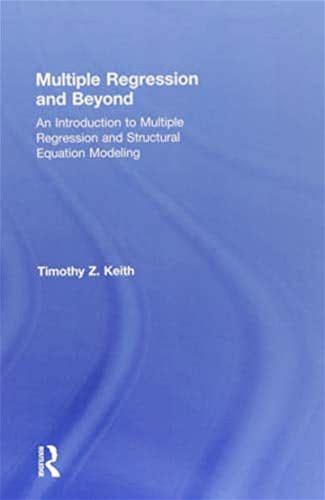 Ebook - Multiple Regression And Beyond: An Introduction To Multiple Regression And Structural Equation Modeling - 2nd Edition (PDF Instant Downl