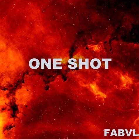One Shot [Explicit]