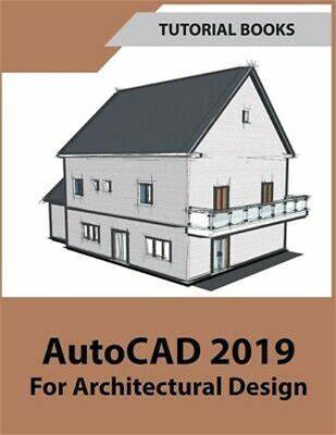 Autocad 2019 For Architectural Design
