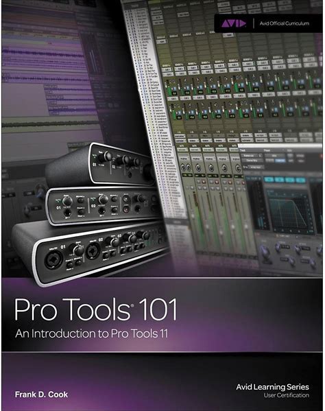 Cengage Learning Pro Tools 101: An Introduction To Pro Tools 11 BOOK/DVD