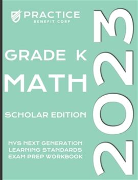 2023 Grade K Math Scholar Edition By Benefit Corp, Practice By Thriftbooks, Paperback