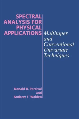 Spectral Analysis For Physical Applications By Donald B. Percival (1993-06-25)