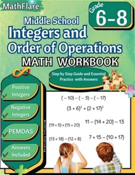 Integers And Order Of Operations Math Workbook 6th To 8th Grade: Middle School Integers Workbook, PEMDAS By Publishing, Mathflare, Paperback