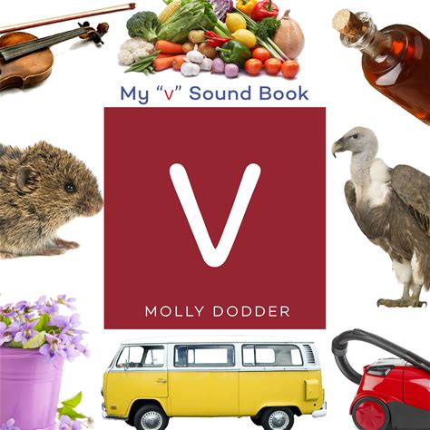 My "V" Sound Book: Initial Letter Sound Learning Made Easy