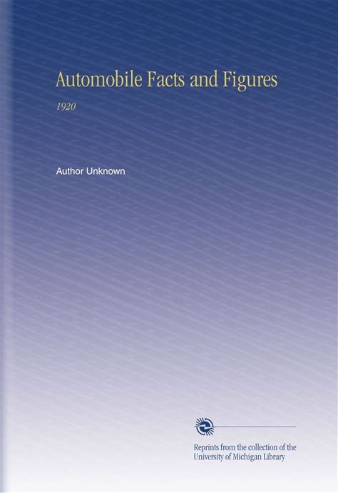 Automobile Facts And Figures: 1920