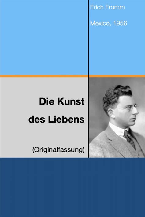 Die Kunst Des Liebens: (Originalfassung Von 1956) (German Edition)