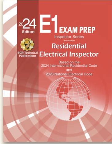 2024 Residential Electrical Inspector E1 Exam